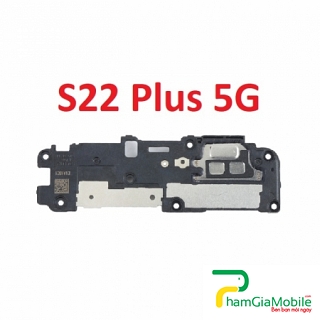 Loa Chuông, Loa Ngoài Samsung Galaxy S22 Plus 5G SM-S906 Speaker Ringer Buzzer